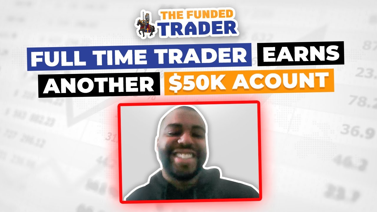 Funded Trader Earns 50K Account